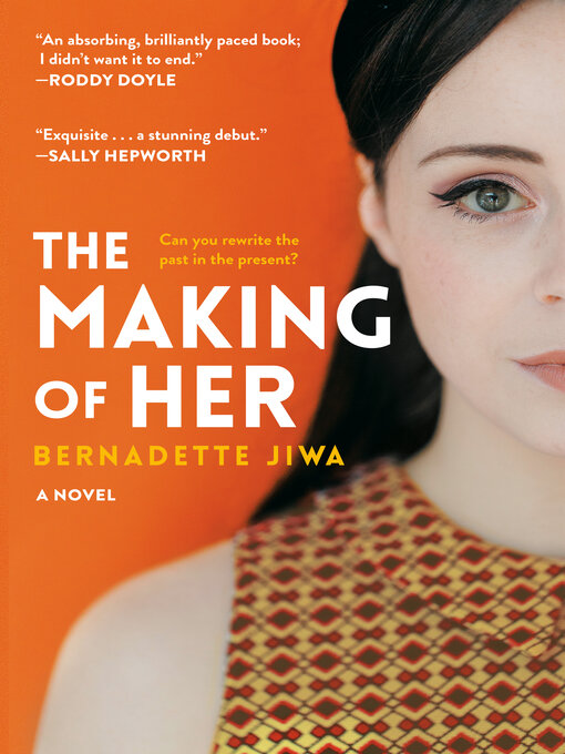 Title details for The Making of Her by Bernadette Jiwa - Wait list